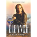 Eleanor: The Unseen Book 1