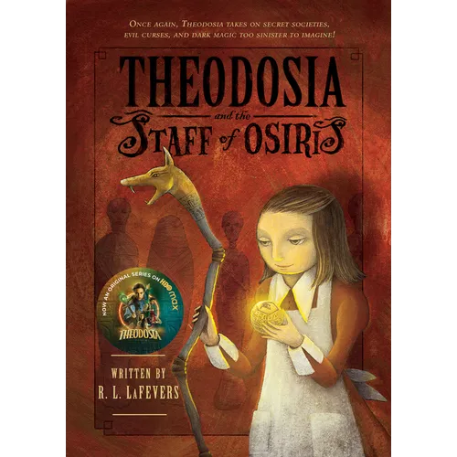 Theodosia and the Staff of Osiris