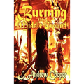 Burning the Middle Ground