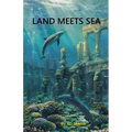 Land Meets Sea