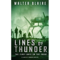 Lines of Thunder: The First Days on the Front