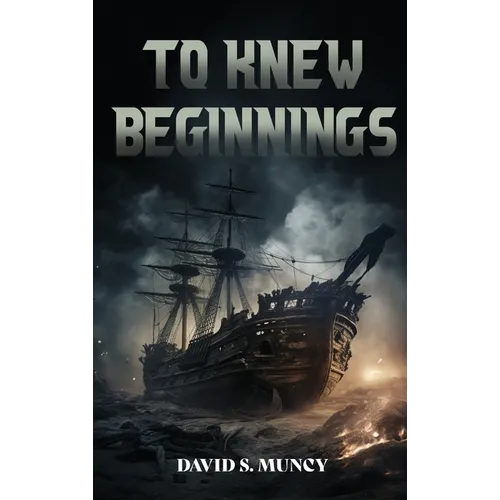To Knew Beginnings