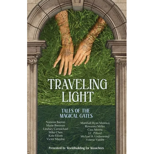 Traveling Light: Tales of the Magical Gates