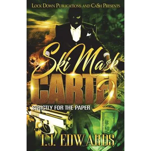 Ski Mask Cartel 2: Strictly for the Paper