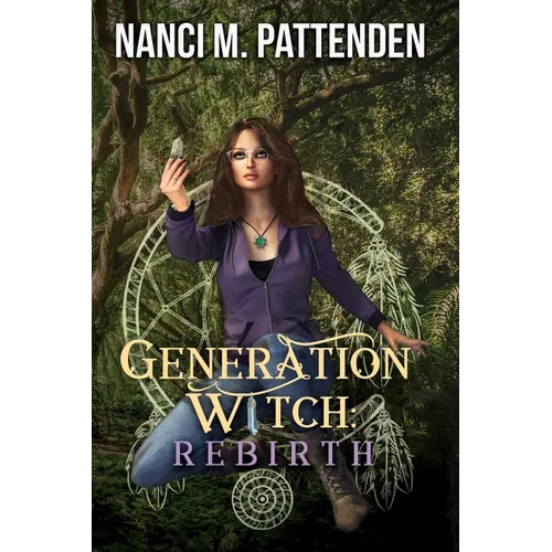 Rebirth: A Generation Witch Trilogy