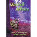 Uncivil Affairs - Part 3 of The Vixen War Bride Series