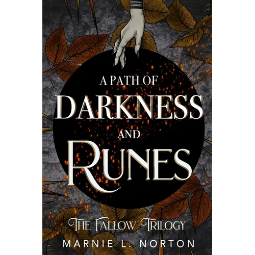 A Path of Darkness and Runes