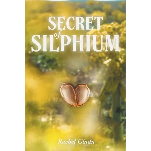 Secret of Silphium