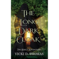 The Long Dark Cloak