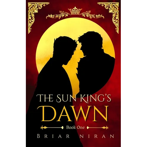 The Sun King's Dawn: An Epic MM Romantasy
