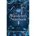 The Wanderer's Notebook Volume I