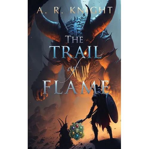 The Trail of Flame