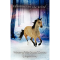 Winter of the Crystal Dances: A Wilderness Horse Adventure