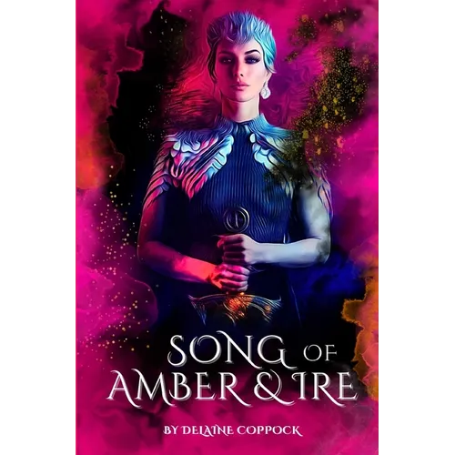 Song of Amber and Ire