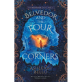 Belvedor and the Four Corners: A Daring Quest for Freedom
