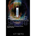 Parallel: A Collection of Science Fiction Short Stories