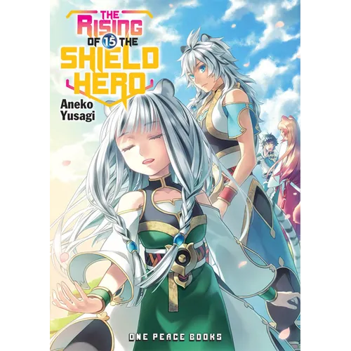 The Rising of the Shield Hero Volume 15: Light Novel
