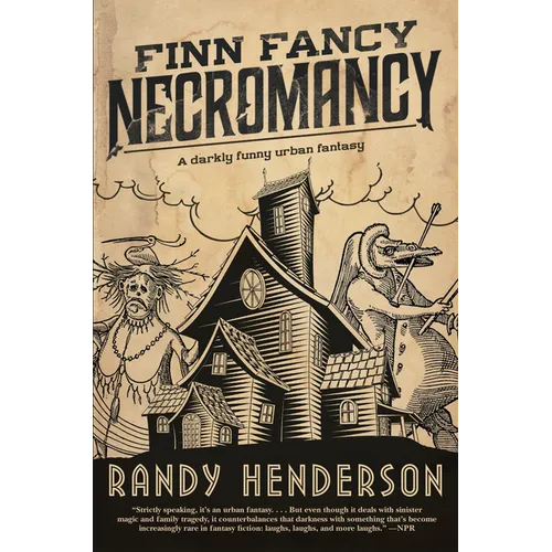 Finn Fancy Necromancy: The Familia Arcana, Book 1