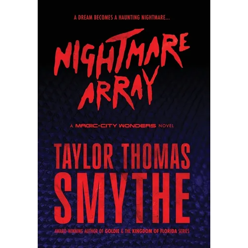 Nightmare Array: A Magic City Wonders Novel