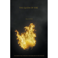 The Queen of Fire