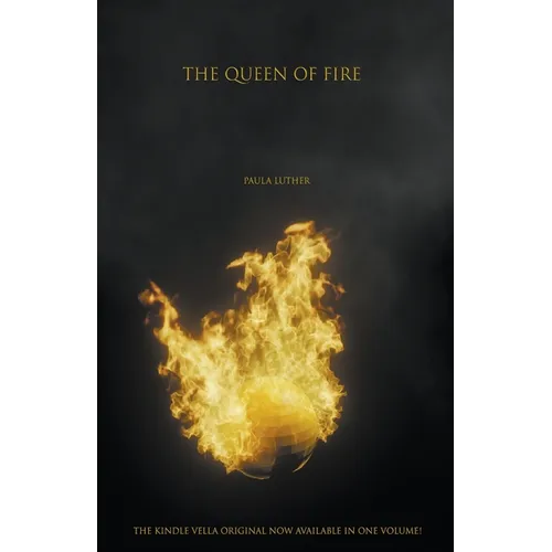 The Queen of Fire