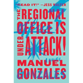 The Regional Office Is Under Attack!