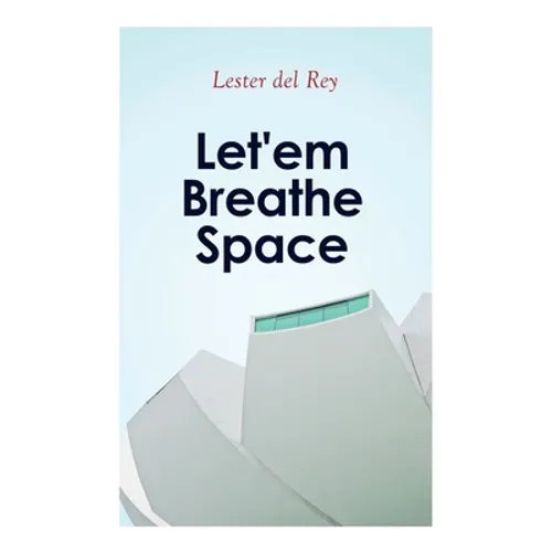 Let'em Breathe Space