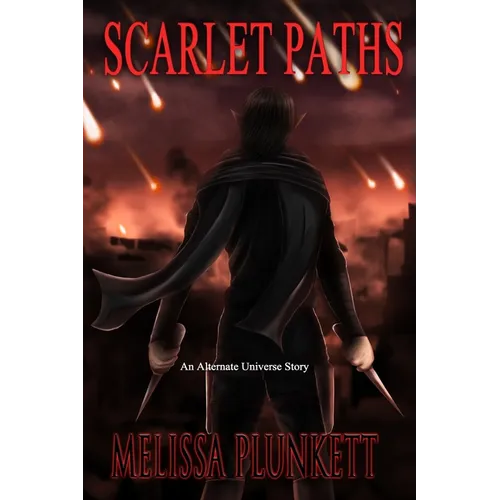 Scarlet Paths, an Alternate Universe Story