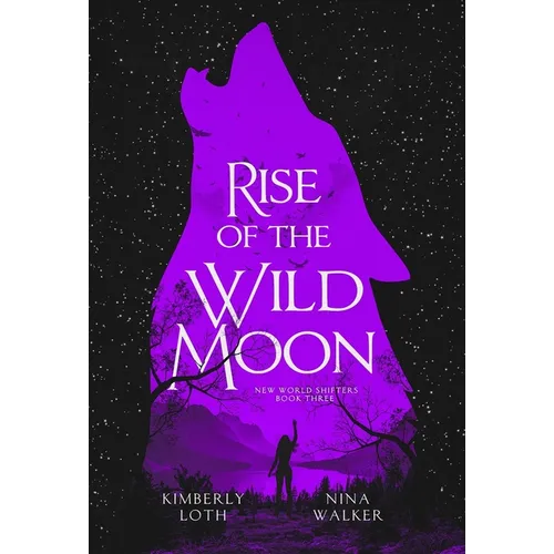 Rise of the Wild Moon