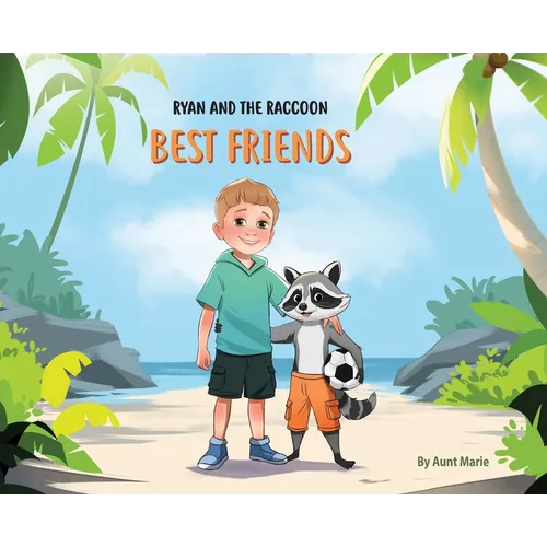 Ryan and the Raccoon: Best Friends