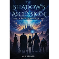The Shadow's Ascension: A Tale of Aeloria