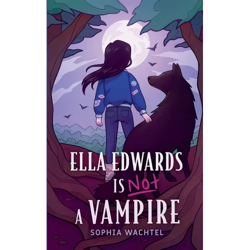 Ella Edwards Is NOT a Vampire