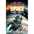 Otters In Space 2: Jupiter, Deadly