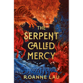 The Serpent Called Mercy