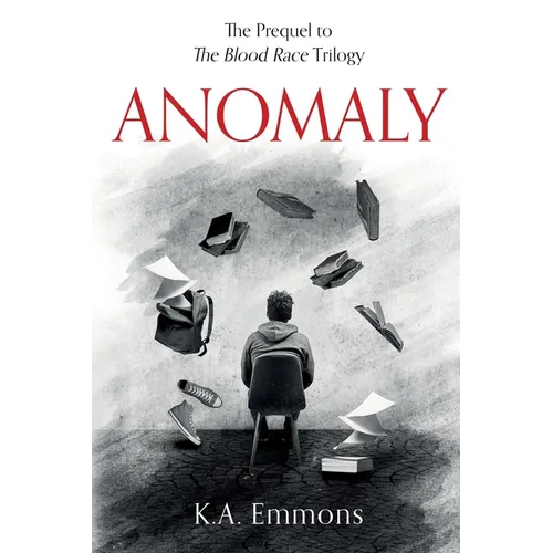 Anomaly: (The Blood Race Prequel)