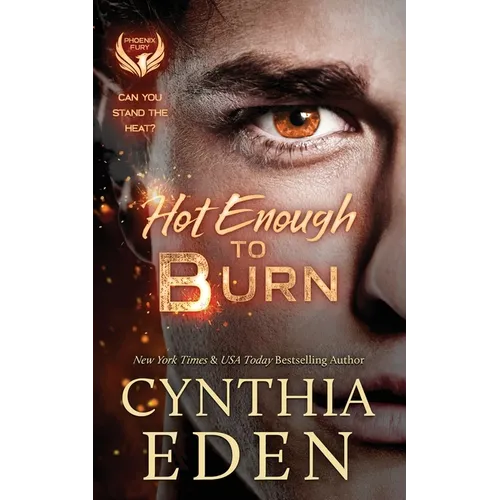 Hot Enough To Burn