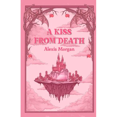 A Kiss From Death