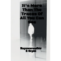 It Is More Than The Traces Of All You Can See!!