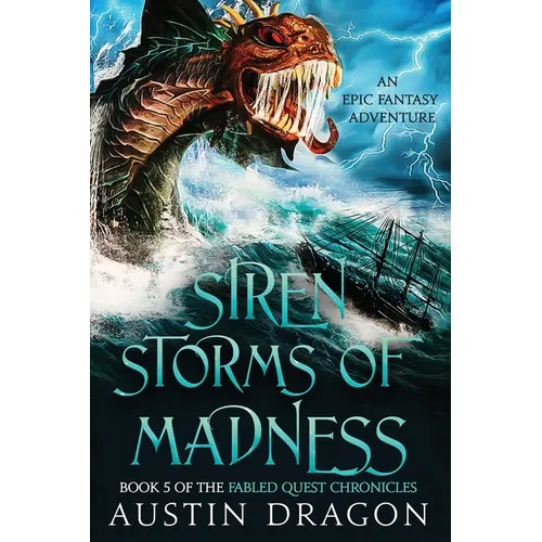 Siren Storms of Madness: Fabled Quest Chronicles (Book 5): An Epic Fantasy Adventure