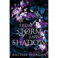 From Storm and Shadow