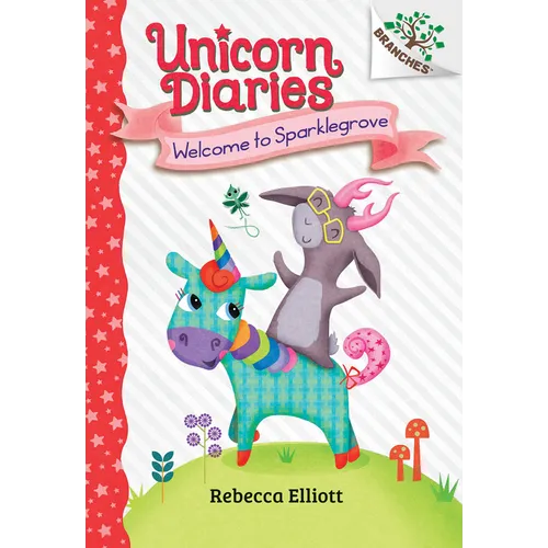 Welcome to Sparklegrove: A Branches Book (Unicorn Diaries #8): Volume 8