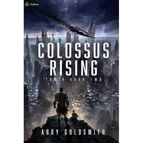 Colossus Rising: A Dark Sci-Fi Epic Fantasy