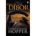 Rise of the Dibor: The White Lion Chronicles, Book I