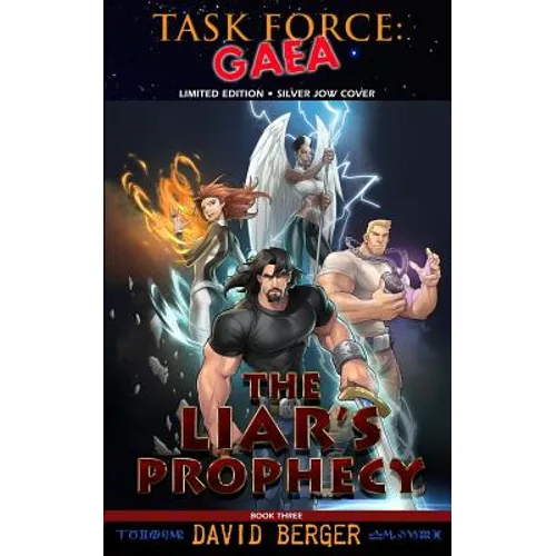 Task Force: Gaea: The Liar's Prophecy
