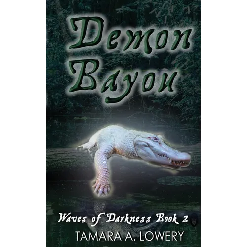 Demon Bayou: Waves of Darkness Book 2