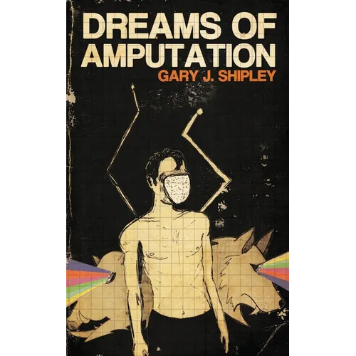 Dreams of Amputation