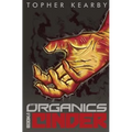 The Organics: Cinder