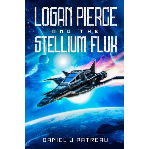 Logan Pierce and the Stellium Flux