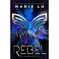 Rebel: A Legend Novel
