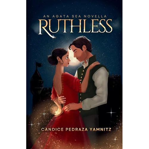 Ruthless: An Agata Sea Novella